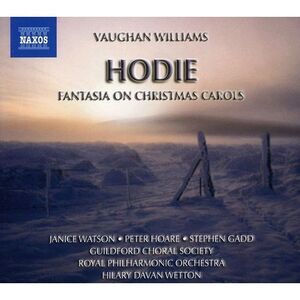 Hodie (Christmas Cantata) / Fantasia on Christmas